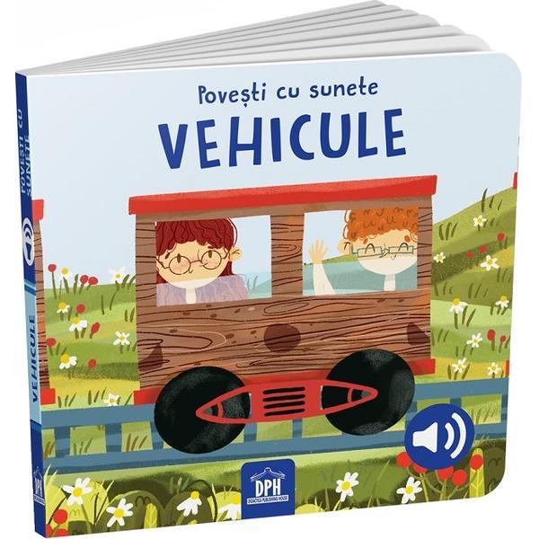 Povesti cu sunete: Vehicule, editura Didactica Publishing House