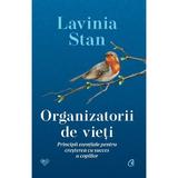 Organizatorii de vieti - Lavinia Stan, editura Curtea Veche