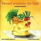 Dansul prieteniei din oala - Andreea Macra, Ana-Maria Cristea, Laura Besleaga, editura Predania