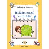 Invatam ceasul cu Ticaila - Sebastian Ionescu, editura Cristian Plusart