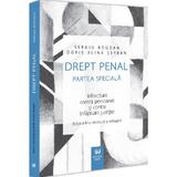 Drept penal. Partea speciala. Infractiuni contra persoanei si contra infaptuirii justitiei Ed.4 - Sergiu Bogdan, Doris Alina Serban, editura Universul Juridic