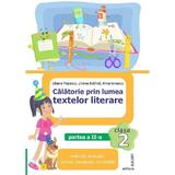 Calatorie prin lumea textelor literare - Clasa 2 Partea 2 (Varianta I) - Liliana Popescu, Liliana Botirca, Alina Ionescu, editura Elicart