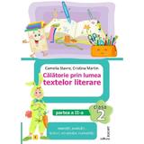 Calatorie prin lumea textelor literare - Clasa 2 Partea 2 (Varianta E) - Camelia Stavre, Cristina Martin, editura Elicart