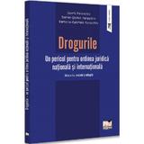 Drogurile. Un pericol pentru ordinea juridica nationala si internationala Ed.2 - Gavril Paraschiv, Daniel-Stefan Paraschiv, Ramona Gabriela-Paraschiv, editura Pro Universitaria