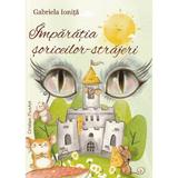 Imparatia soriceilor-strajeri - Gabriela Ionita, editura Cristian Plusart