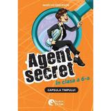 Capsula timpului. Seria Agent secret in clasa a 6-a Vol.2 - Marcus Emerson, editura Booklet