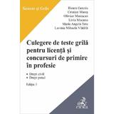 Culegere de teste grila pentru licenta si pentru concursuri de primire in profesie Ed.3 - Ilioara Genoiu, Cristian Mares, Olivian Mastacan, Livia Mocanu, Maria Angela Tatu, Lavinia Vladila, editura C.h. Beck