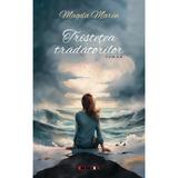 Tristetea tradatorilor - Magda Marin, editura Eikon