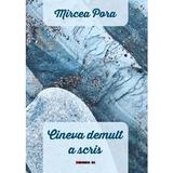 Cineva demult a scris - Mircea Pora, editura Eikon