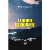 Lumini in noapte - Emil Lungeanu, editura Neuma