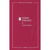 Marile sperante Vol.1 - Charles Dickens, editura Litera