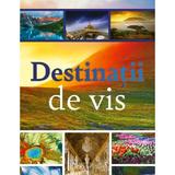 Destinatii de vis, editura Kreativ