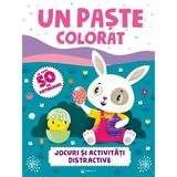 Un paste colorat. Jocuri si activitati distractive, editura Kreativ