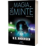 Magia din minte Ed.2 - U.S. Andersen, editura Act si Politon