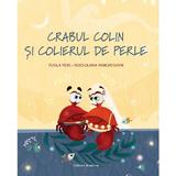 Crabul Colin si colierul de perle - Tuula Pere, Roksolana Panchyshyn, editura Nomina