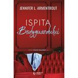 Ispita bodyguardului. Seria Fratii Gamble Vol.3 - Jennifer L. Armentrout, editura Midnight Books