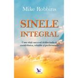 Sinele integral - Mike Robbins, editura For You