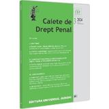 Caiete de drept penal Nr.3 din 2024, editura Universul Juridic