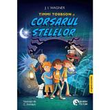 Timmi Tobbson si Corsarul stelelor - J. I. Wagner, editura Booklet