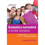 Gramatica Normativa a Limbii Romane - Clasele 7-8 - Catalin Dumitrascu, Camelia Dumitrascu, editura Booklet