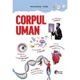 Corpul uman - Anna Romano, editura Booklet