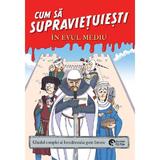 Cum sa supravietuiesti in Evul Mediu, editura Booklet