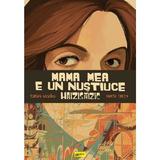 Mama mea e un Nustiuce Haizisaizic - Corina Dascalu, editura Grupul Editorial Art