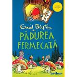 Padurea fermecata - Enid Blyton, editura Grupul Editorial Art