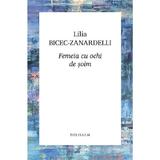 Femeia cu ochi de soim - Lilia Bicec-Zanardelli, editura Polisalm