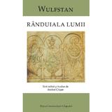 Randuiala lumii - Wulfstan, editura Presa Universitara Clujeana