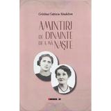 Amintiri de dinainte de a ma naste - Cristina Cottescu Vendelsen, editura Eikon