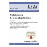 Codul muncii. Legea dialogului social Act.14 Ianuarie 2025 - Luminita Dima, editura C.h. Beck