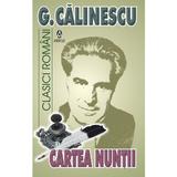 Cartea nuntii - George Calinescu, editura Andreas