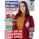 Revista #Femeia de azi nr. 46/2024