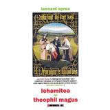 Lehamitea lui Teophil Magus - Leonard Oprea, editura Eikon