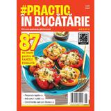 Revista #Practic in bucatarie iunie 2024