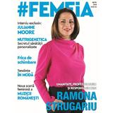 Revista #Femeia aprilie 2024