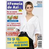 Revista #Femeia de azi nr. 32/2024