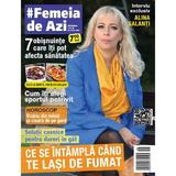 Revista #Femeia de azi nr. 39/2024