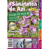 Revista #Sanatatea de azi iulie-august 2024