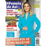 Revista #Femeia de azi nr. 27/2024