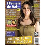 Revista #Femeia de azi nr. 26/2024