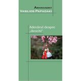 Adevarul Despre Deochi - Arhimandrit Vasilios Papadaki, editura Egumenita