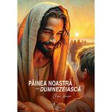 Painea noastra cea dumnezeiasca - Chico Xavier, editura Soma Nova