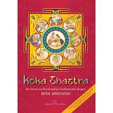 Koka Shastra. Un tratat medieval indian fundamental despre arta amorului, editura Soma Nova