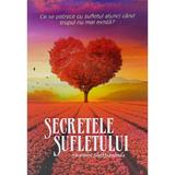 Secretele sufletului - Swami Shaktiananda, editura Soma Nova