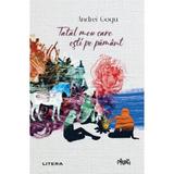 Tatal meu care esti pe pamant - Andrei Gogu, editura Litera