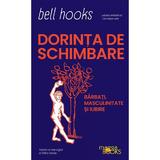 Dorinta de schimbare - Bell Hooks, editura Magga Books