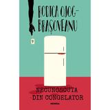 Necunoscuta din congelator (ed. 2018) - Rodica Ojog-Brasoveanu - editura Nemira