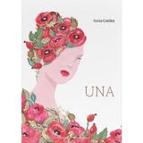 Una - Iunia Cordea, editura Signatura